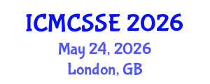 International Conference on Mathematical, Computational and Statistical Sciences and Engineering (ICMCSSE) May 24, 2026 - London, United Kingdom