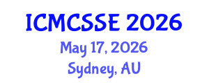 International Conference on Mathematical, Computational and Statistical Sciences and Engineering (ICMCSSE) May 17, 2026 - Sydney, Australia