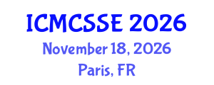 International Conference on Mathematical, Computational and Statistical Sciences and Engineering (ICMCSSE) November 18, 2026 - Paris, France