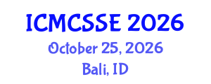 International Conference on Mathematical, Computational and Statistical Sciences and Engineering (ICMCSSE) October 25, 2026 - Bali, Indonesia