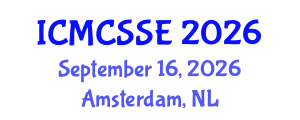 International Conference on Mathematical, Computational and Statistical Sciences and Engineering (ICMCSSE) September 16, 2026 - Amsterdam, Netherlands