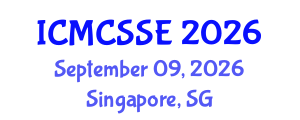 International Conference on Mathematical, Computational and Statistical Sciences and Engineering (ICMCSSE) September 09, 2026 - Singapore, Singapore