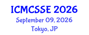 International Conference on Mathematical, Computational and Statistical Sciences and Engineering (ICMCSSE) September 09, 2026 - Tokyo, Japan