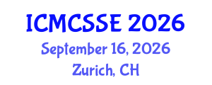 International Conference on Mathematical, Computational and Statistical Sciences and Engineering (ICMCSSE) September 16, 2026 - Zurich, Switzerland