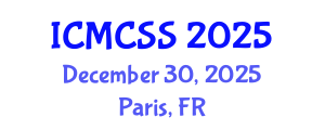 International Conference on Mathematical, Computational and Statistical Sciences (ICMCSS) December 30, 2025 - Paris, France
