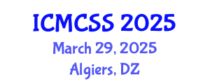International Conference on Mathematical, Computational and Statistical Sciences (ICMCSS) March 29, 2025 - Algiers, Algeria