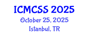 International Conference on Mathematical, Computational and Statistical Sciences (ICMCSS) October 25, 2025 - Istanbul, Turkey