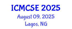 International Conference on Mathematical, Computational Science and Engineering (ICMCSE) August 09, 2025 - Lagos, Nigeria