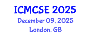 International Conference on Mathematical, Computational Science and Engineering (ICMCSE) December 09, 2025 - London, United Kingdom