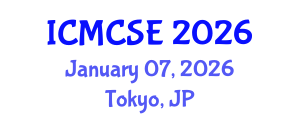 International Conference on Mathematical, Computational Science and Engineering (ICMCSE) January 07, 2026 - Tokyo, Japan