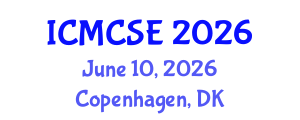 International Conference on Mathematical, Computational Science and Engineering (ICMCSE) June 10, 2026 - Copenhagen, Denmark