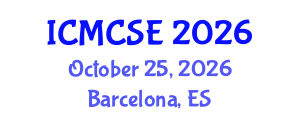 International Conference on Mathematical, Computational Science and Engineering (ICMCSE) October 25, 2026 - Barcelona, Spain