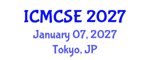 International Conference on Mathematical, Computational Science and Engineering (ICMCSE) January 07, 2027 - Tokyo, Japan