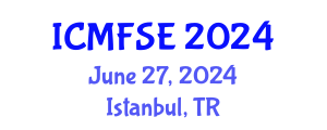 International Conference on Mathematical Finance, Statistics and Economics (ICMFSE) June 27, 2024 - Istanbul, Turkey