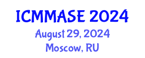 International Conference on Mathematical Methods and Applications in Science and Engineering (ICMMASE) August 29, 2024 - Moscow, Russia