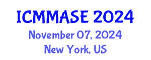International Conference on Mathematical Methods and Applications in Science and Engineering (ICMMASE) November 07, 2024 - New York, United States
