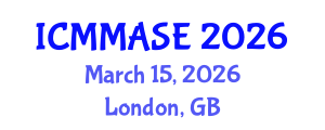 International Conference on Mathematical Methods and Applications in Science and Engineering (ICMMASE) March 15, 2026 - London, United Kingdom