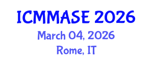 International Conference on Mathematical Methods and Applications in Science and Engineering (ICMMASE) March 04, 2026 - Rome, Italy