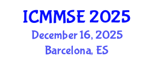 International Conference on Mathematical Methods in Science and Engineering (ICMMSE) December 16, 2025 - Barcelona, Spain