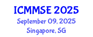 International Conference on Mathematical Methods in Science and Engineering (ICMMSE) September 09, 2025 - Singapore, Singapore
