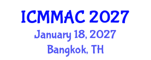 International Conference on Mathematical Modeling, Analysis and Computation (ICMMAC) January 18, 2027 - Bangkok, Thailand International Conference on Mathematical Modeling, Analysis and Computation (ICMMAC) January 18, 2027 - Bangkok, Thailand