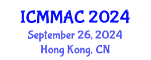 International Conference on Mathematical Modelling and Applied Computing (ICMMAC) September 26, 2024 - Hong Kong, China