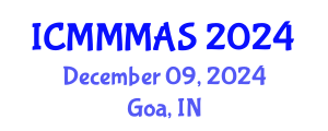 International Conference on Mathematical Models and Methods in Applied Sciences (ICMMMAS) December 09, 2024 - Goa, India