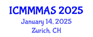 International Conference on Mathematical Models and Methods in Applied Sciences (ICMMMAS) January 14, 2025 - Zurich, Switzerland