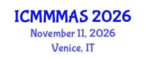 International Conference on Mathematical Models and Methods in Applied Sciences (ICMMMAS) November 11, 2026 - Venice, Italy