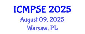 International Conference on Mathematical, Physical Sciences and Engineering (ICMPSE) August 09, 2025 - Warsaw, Poland