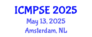 International Conference on Mathematical, Physical Sciences and Engineering (ICMPSE) May 13, 2025 - Amsterdam, Netherlands