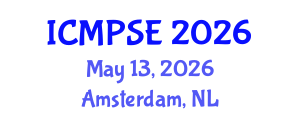 International Conference on Mathematical, Physical Sciences and Engineering (ICMPSE) May 13, 2026 - Amsterdam, Netherlands