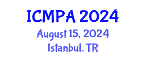 International Conference on Mathematical Physics and Applications (ICMPA) August 15, 2024 - Istanbul, Turkey