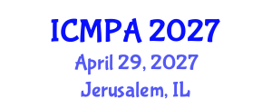 International Conference on Mathematical Physics and Applications (ICMPA) April 29, 2027 - Jerusalem, Israel International Conference on Mathematical Physics and Applications (ICMPA) April 29, 2027 - Jerusalem, Israel