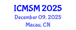 International Conference on Mathematical Sciences and Statistical Modelling (ICMSM) December 09, 2025 - Macau, China