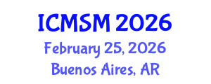 International Conference on Mathematical Sciences and Statistical Modelling (ICMSM) February 25, 2026 - Buenos Aires, Argentina