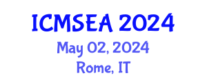 International Conference on Mathematical Sciences, Engineering and Applications (ICMSEA) May 02, 2024 - Rome, Italy