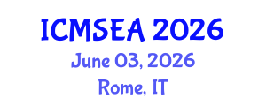 International Conference on Mathematical Sciences, Engineering and Applications (ICMSEA) June 03, 2026 - Rome, Italy