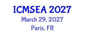 International Conference on Mathematical Sciences, Engineering and Applications (ICMSEA) March 29, 2027 - Paris, France International Conference on Mathematical Sciences, Engineering and Applications (ICMSEA) March 29, 2027 - Paris, France