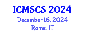 International Conference on Mathematical, Statistical and Computational Sciences (ICMSCS) December 16, 2024 - Rome, Italy