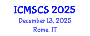 International Conference on Mathematical, Statistical and Computational Sciences (ICMSCS) December 13, 2025 - Rome, Italy