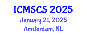 International Conference on Mathematical, Statistical and Computational Sciences (ICMSCS) January 21, 2025 - Amsterdam, Netherlands