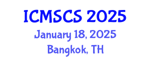 International Conference on Mathematical, Statistical and Computational Sciences (ICMSCS) January 18, 2025 - Bangkok, Thailand