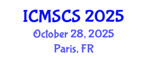 International Conference on Mathematical, Statistical and Computational Sciences (ICMSCS) October 28, 2025 - Paris, France