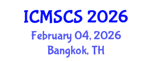 International Conference on Mathematical, Statistical and Computational Sciences (ICMSCS) February 04, 2026 - Bangkok, Thailand