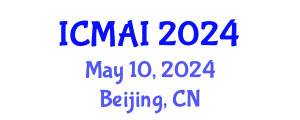 International Conference on Mathematics and Artificial Intelligence (ICMAI) May 10, 2024 - Beijing, China