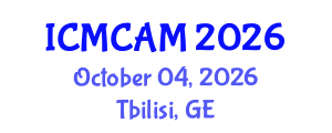 International Conference on Mathematics and Computational Applied Mathematics (ICMCAM) October 04, 2026 - Tbilisi, Georgia