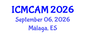International Conference on Mathematics and Computational Applied Mathematics (ICMCAM) September 06, 2026 - Málaga, Spain