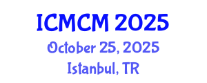 International Conference on Mathematics and Computational Mechanics (ICMCM) October 25, 2025 - Istanbul, Turkey