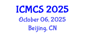 International Conference on Mathematics and Computational Science (ICMCS) October 06, 2025 - Beijing, China